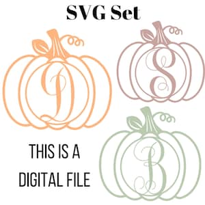 May include: A set of three SVG files featuring a pumpkin with a monogram letter inside. The pumpkins are in peach, brown, and green. The text "This is a digital file" and "Letters A-Z" are also included in the image.