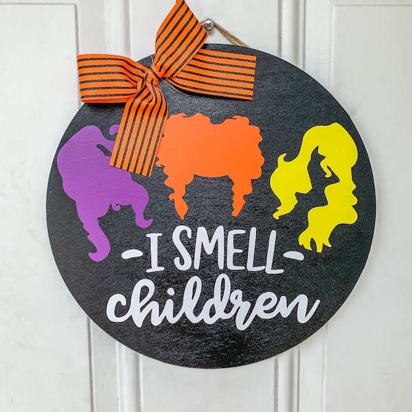12" Hocus Pocus Türaufhänger, Halloween Türaufhänger, Haustür Willkommensschild, Halloween, I Smell Children, Sanderson Sisters Türdekoration