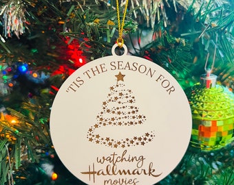 Hallmark Movies Ornament, ‘Tis The Season For Hallmark Movies, Hallmark Ornament, Christmas Movies Ornament, 2022 Ornament