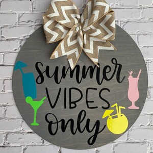 Summer Vibes Only Door Hanger, Round Door Hanger, Door Decor, Welcome Door Sign, Summer Front Door Sign