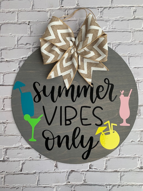 Summer Vibes Only Door Hanger, Round Door Hanger, Door Decor, Welcome Door Sign, Summer Front Door Sign