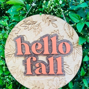 Hello Fall SVG with Engraved Leaf Backer, Hello Fall Sign SVG, Digital File for Fall Sign, Hello Fall Door Decor Digital Cut File, Glowforge