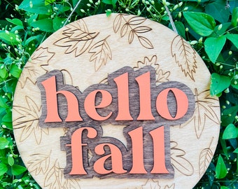 Hello Fall SVG with Engraved Leaf Backer, Hello Fall Sign SVG, Digital File for Fall Sign, Hello Fall Door Decor Digital Cut File, Glowforge