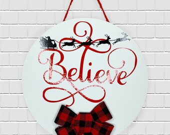 Believe Door hanger, 12” Christmas door wreath, Christmas door decor, Round Christmas wreath, Christmas Front Door Decor, Christmas Sign