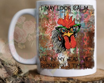 Pecked You 3 Times Rooster Coffee Mug | Farm Chicken Mug, 11 Oz and 15 Oz