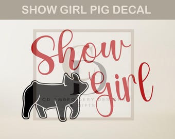Show Pig Girl Vinyl Car Decal: Livestock Show Box Truck Decor / Market Pig Hog / Custom Vinyl Trailer Decal