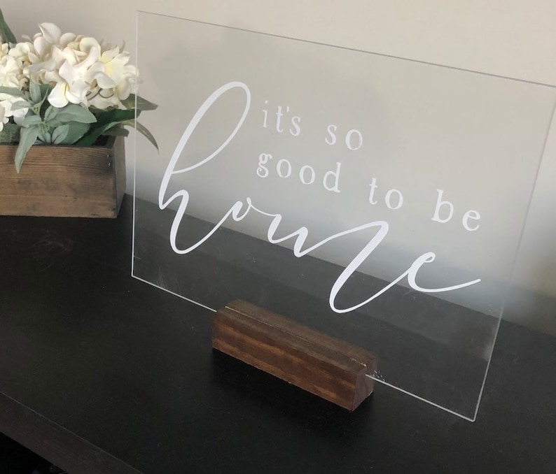Acrylic Home Decor Sign Modern Home Decor Home Sign Etsy