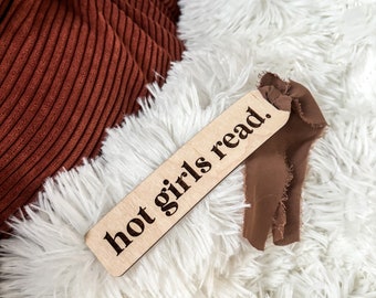 Hot Girls Read Acrylic Bookmark, Funny Wood Bookmark Gift, Laser Engraved Wood Bookmark, Aesthetic Floral Acrylic Bookmark