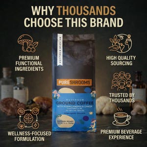 May include: A bag of Pureshrooms mushroom ground coffee with ashwagandha and chaga. The bag is dark with blue accents and features text including "Premium Functional Ingredients" and "Wellness-Focused Formulation". The image also includes the text "Why Thousands Choose This Brand".