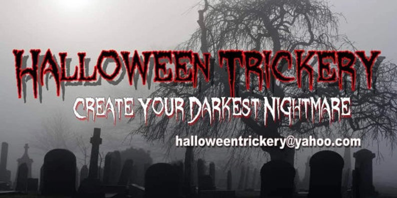 Halloween Trickery contact information and customer service email address: halloweentrickery@yahoo.com