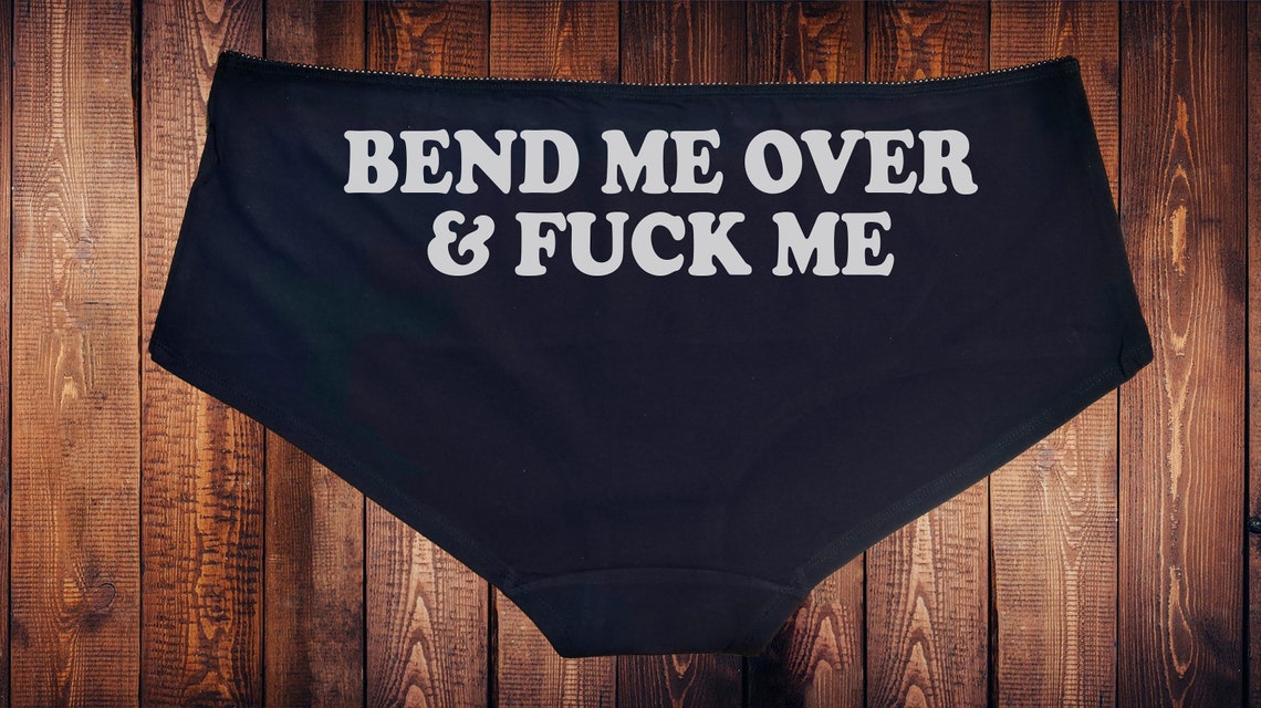 Bend Me Over And Fuck Me Shorts Sexy Panties Slutty Funny Etsy