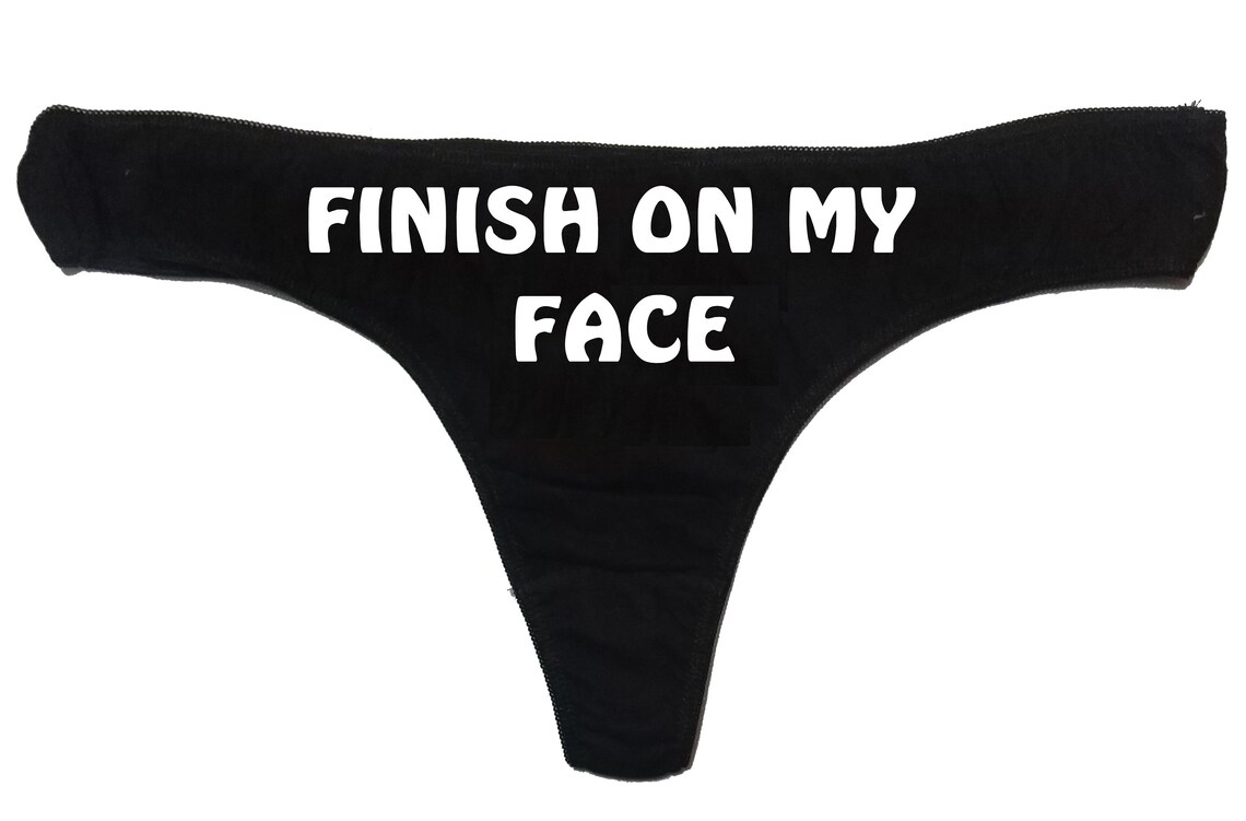 Finish on my face Funny Panties Women's Underwear Etsy