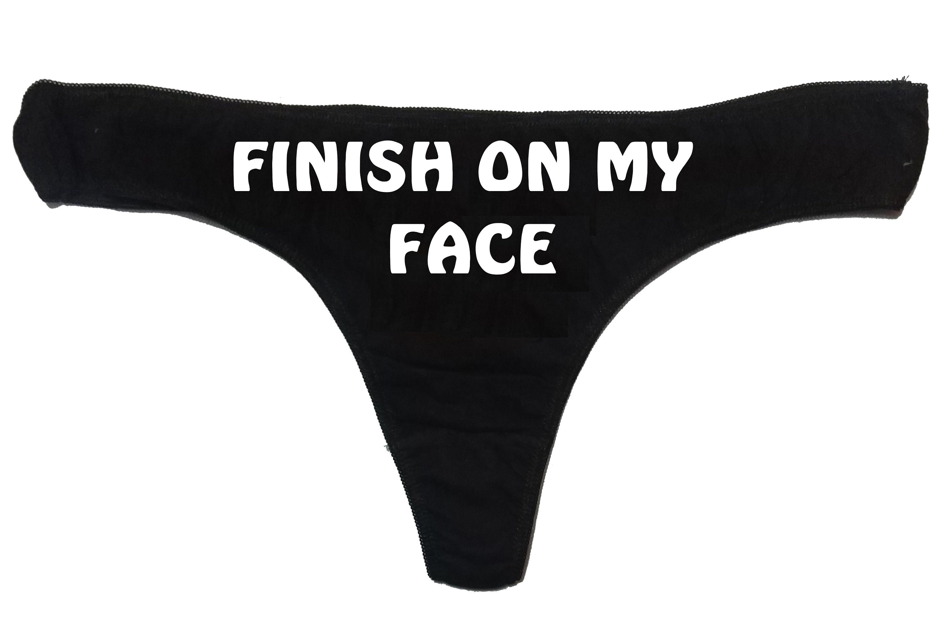 Finish On My Face Funny Panties Womens Underwear Etsy 