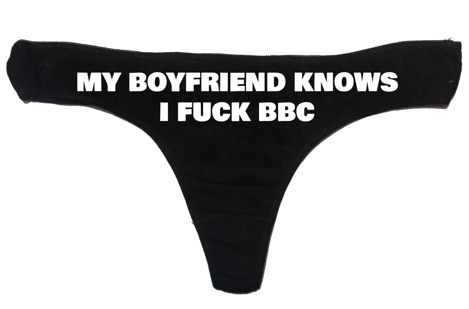 My boyfriend knows i fuk bbc thong funny rude ladies Etsy