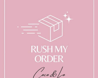 Rush My Order - Priority!