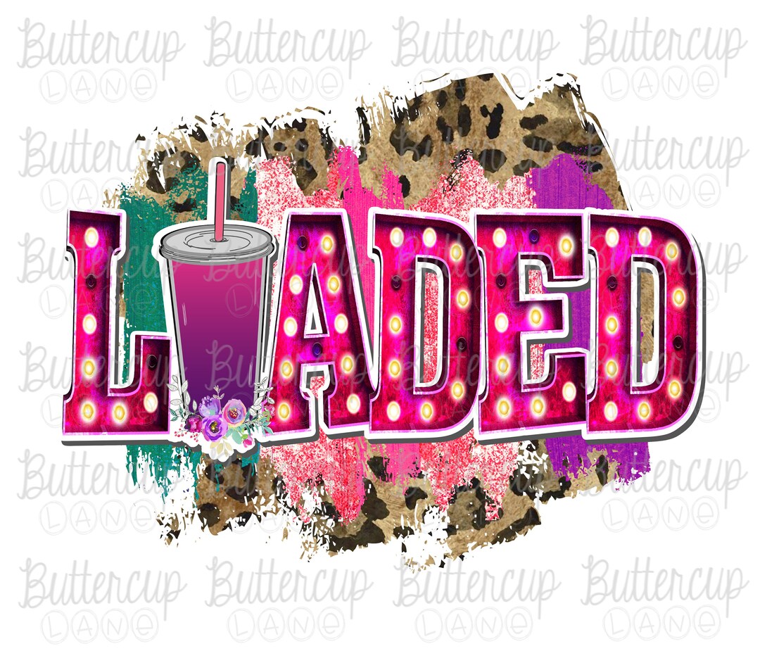 Loaded Tea PNG / Nutrition Drink / Digital Download / Sublimation ...