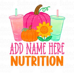 Puede incluir: Gráfico digital con dos bebidas, dos calabazas y un girasol. El texto "ADD NAME HERE" está encima de "NUTRITION" en un color contrastante. El diseño tiene un efecto acuarela.