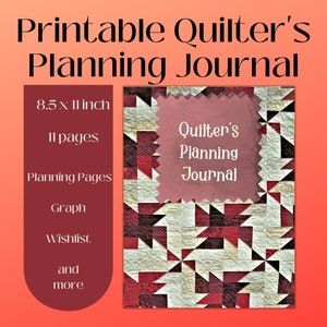 Printable Quilter&#39;s Planning Journal, Quilting Projects, Instant Download PDF