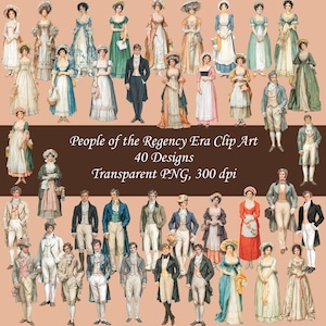 May include: A digital collection of 40 clip art designs depicting people in Regency Era clothing. The illustrations show men and women in period attire, including bonnets, hats, and coats. The text reads "People of the Regency Era Clip Art" and "Transparent PNG, 300 dpi."