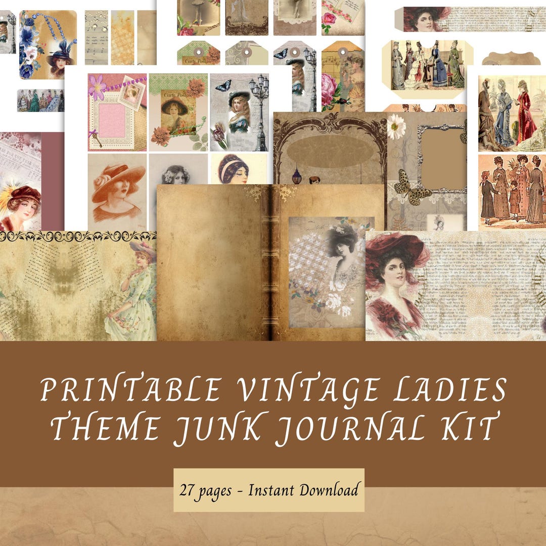 Printable Vintage Ladies Junk Journal Kit, 27 Pages, Book Cover, Papers ...