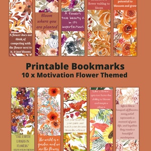Printable 10 x Motivational with Flowers Themed Bookmarks, Instant Download PDF/PNG