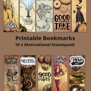 Printable 10 x Motivational Steampunk Themed Bookmarks, Instant Download PDF