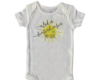 Baby Onesies. Funny Baby Onesies. Baby Bodysuit/Snap Bottom - Aloha Kakahiaka (Good Morning) My Love - Hawaiian/Hawaii Local baby Onesie