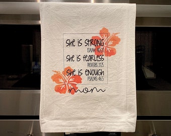 Flour Sack Kitchen Towel - Mom/She is Strong - Red Hibiscus - Scripture Inspirational Psalms Girl Woman Gift
