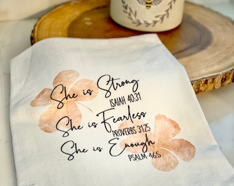 Tea Towel. Flour Sack Kitchen. She is Strong, She is  Fearless, She is Enough Proverbs 31 - Plumeria Hawaii Hostess Gifts Family Gift