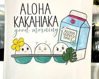 Tea Towel. Flour Sack Kitchen. Aloha Kakahiaka (Good Morning) - Happy Breakfast - kawaii hawaii - Hostess Christmas Gift