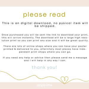 May include: A digital download notice with the text "please read" in gold lettering. The text explains that the purchase is a digital download and that the buyer will receive a high-resolution print that can be printed at any size. The notice also mentions that the buyer can have the print printed at a local print shop. The text ends with "thank you!" and the words "simply little" in gold lettering.