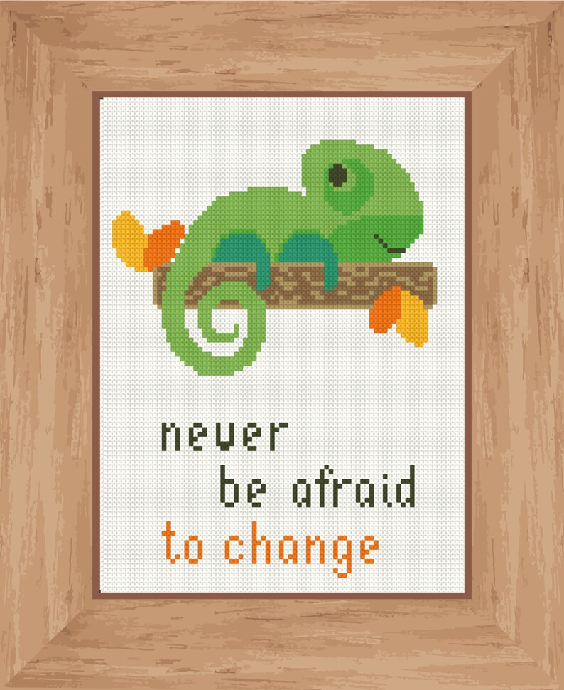 Never be afraid to change chameleon cross stitch PDF pattern Exotic cute chameleon art Abstract nature decoration Diy cross stitch