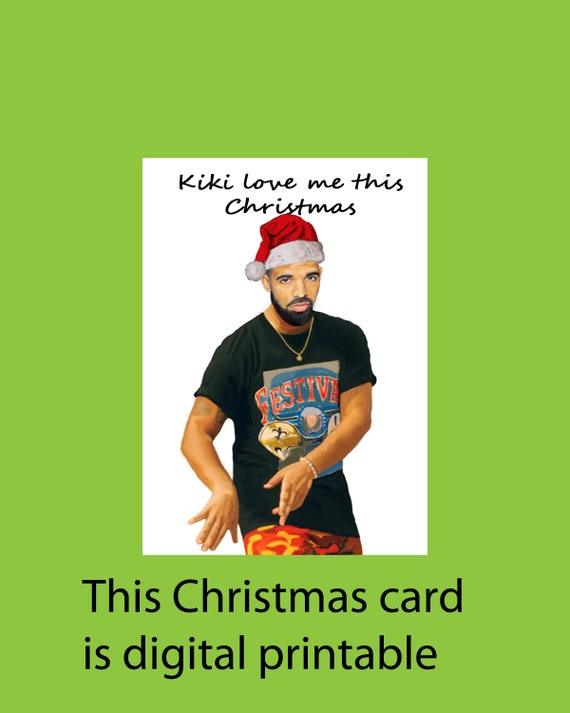 Drake Keke Do You Love Me Print Drake Kiki Drake Keke Print Do Etsy