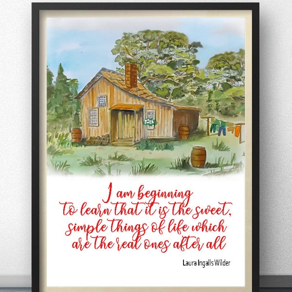 Little House on the Prairie quote  I am beginning to learn Nursery print Child As The Years Pass instant download file Laura Ingalls Wilder