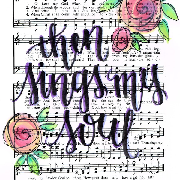 Then Sings My Soul Hymn Art, Sheet Music, Instant Download, Hymnal Print, Floral Scripture Decor, How Great Thou Art, Christian Art