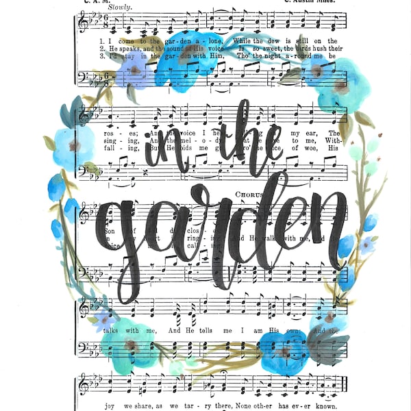 In the Garden Art, Sheet Music, Instant Download, Hymnal Print, Floral Scripture Decor, Inspirational, Faith, Christian Art