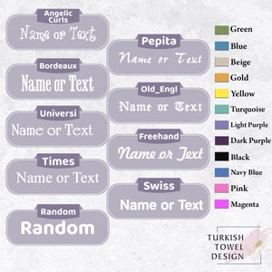 May include: A chart of 10 different font styles for Turkish towels. Each font style is displayed in a purple rectangle with the name of the font style above the rectangle. The text "Name or Text" is displayed in each rectangle. The chart is labeled "TURKISH TOWEL DESIGN".