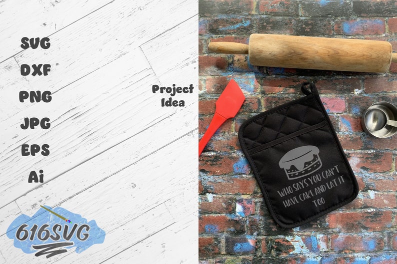 Who Says You Cant Have Cake and Eat It Too SVG Etsy