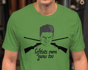 John Brown Linke besitzen auch Waffen Shirt |   sozialistischer Schützenverein Kommunist Anarchist Antifa Antifa