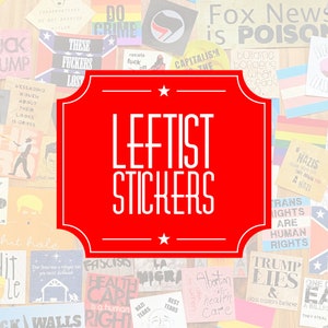 Leftist Stickers, VARIETY PACK  |   proletariat propaganda, anti-capitalism, antifa, praxis, revolution, antifascist action, socialism