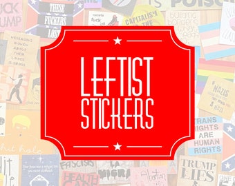 Leftist Stickers, VARIETY PACK  |   proletariat propaganda, anti-capitalism, antifa, praxis, revolution, antifascist action, socialism