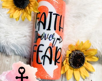 Faith Over Fear Glitter Tumbler: Cancer Survivor Gift