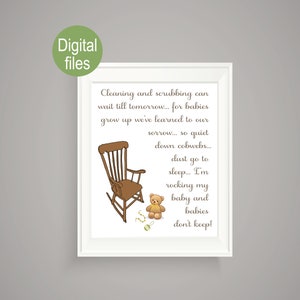 neutral baby nursery wall decor nursery poem Cleaning and scrubbing can wait till tomorrow baby shower gift baby christmas gift girl nursery