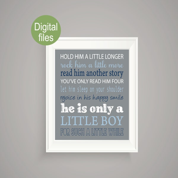 Hold him a little longer printable file inspirational wall decor baby boy nursery wall print baby boy nursery wall art little boy print