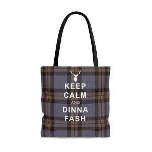 Keep Calm and Dinna Fash Outlander Inspired Tote Bag in a Choice of 3 Sizes image 2