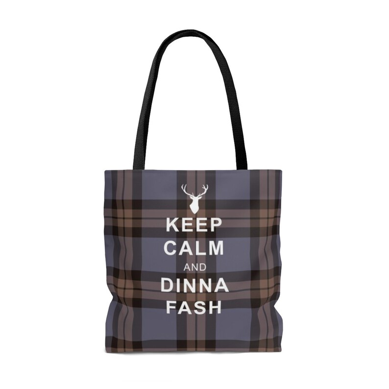 Keep Calm and Dinna Fash Outlander Inspired Tote Bag in a Choice of 3 Sizes image 4