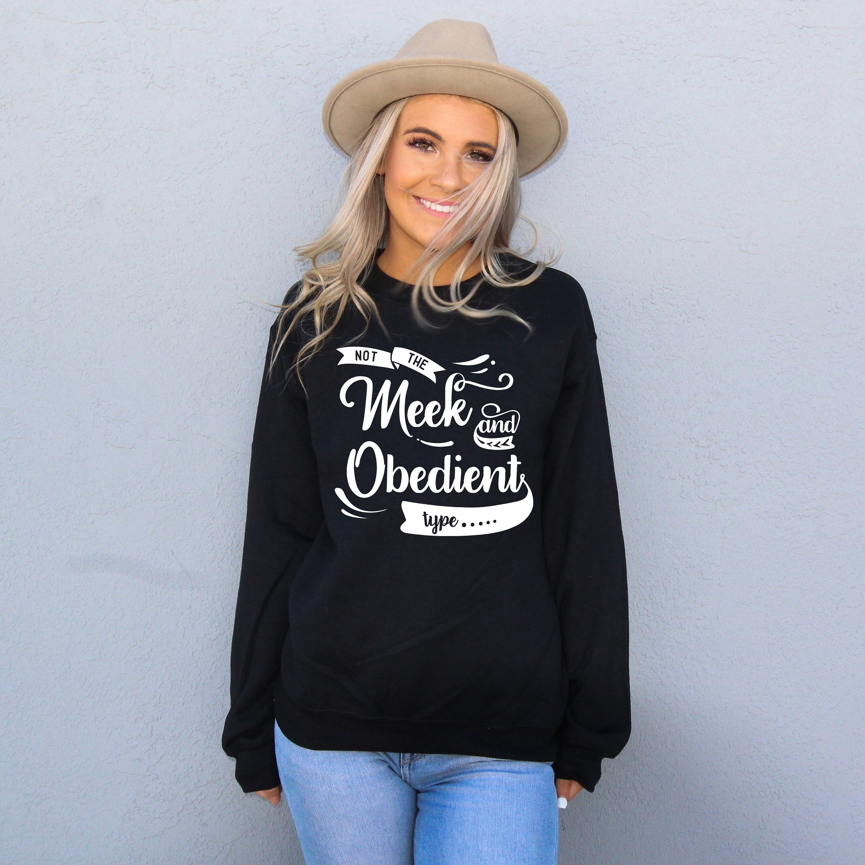 not the meek and obedient type shirt