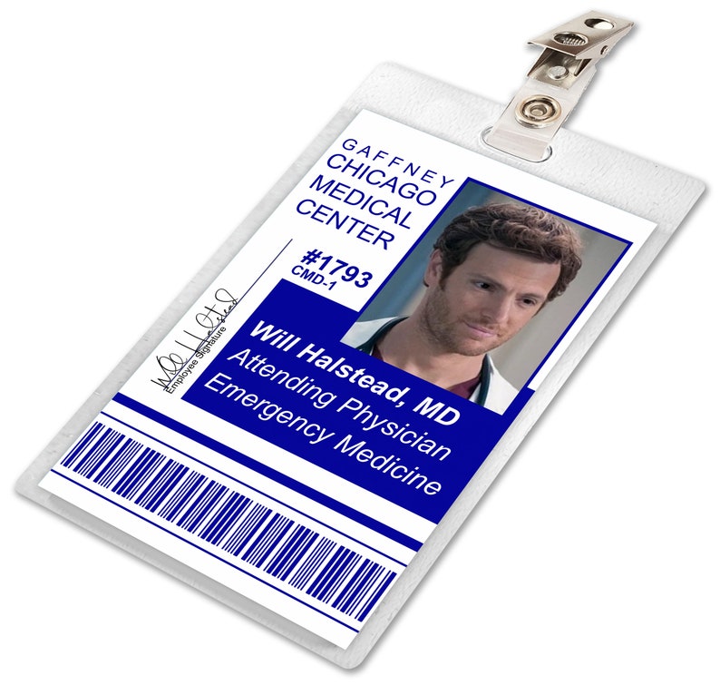 May include: White plastic ID badge with blue text and a barcode. The text reads "Gaffney Chicago Medical Center #1793 CMD-1 Will Halstead, MD Attending Physician Emergency Medicine". A photo of a man in a white coat is in the top right corner.