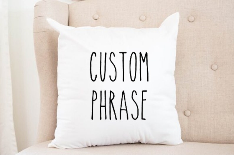 Custom Phrase Pillow Case Rae Dunn Font Farmhouse Decor Etsy