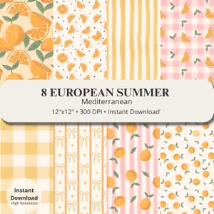 Puede incluir: Una colección digital de ocho patrones con motivos de naranjas, rayas amarillas, cuadros vichy rosas y blancos, y lazos. El texto dice 8 EUROPEAN SUMMER Mediterranean 12"x12" 300 DPI Instant Download. Estos gráficos se presentan en una cuadrícula.